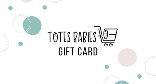 Totes Babies Gift Card